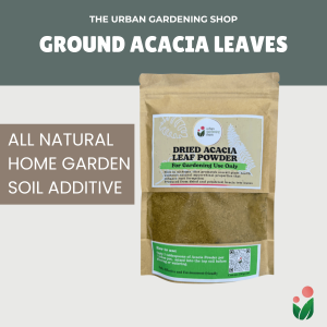 Dried Acacia Leaves Powder - All Natural Soil Additive for Garden Soil and Potting Mix