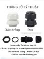 Ốc siết cáp nhựa PG, cút siết cáp PG,đầu xiết cáp,kẹp xiết, nút xiết PG. 