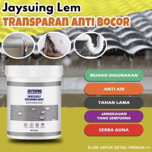 Jaysuing Lem Trasnparan Transparant Anti Bocor Rembes Krembes Air Penambal Perekat Atap Rumah Genteng Keramik Dinding Tembok Kusen Plafon Jendela Retak Jaysuing Invisible Waterproof