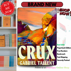 Crux: A Novel by Gabriel Tallent