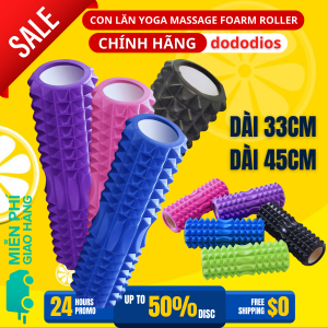 Con Lăn Massage Dãn Cơ Tập GymYoga Hàng Chuẩn 45cm và 33cm - Hàng chính hãng dododios