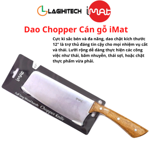 Dao Chopper cán gỗ iMat chặt băm thái thực phẩm không quá cứng lưỡi thép Cacbon 5CR15 - Hàng chính hãng