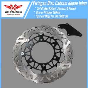 Piringan Disc Cakram depan lebar 300mm Plus breket kaliper samurai 2 piston PNP Tiger Old Mega Pro Old CB150 Old