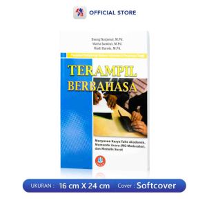 Buku Bahasa Indonesia / Terampil Berbahasa : Menyusun Karya Tulis Akademik Memandu Acara (Mc-moderator) & Menulis Surat  / ALFABETA - AB