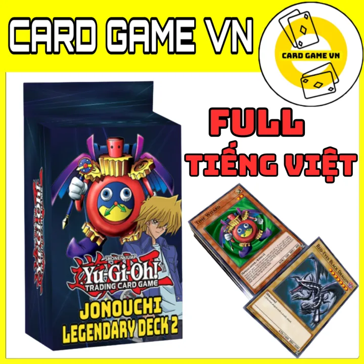 %5BB%C3%80I%20IN%5D%20B%C3%A0i%20YuGiOh%20Ti%E1%BA%BFng%20Vi%E1%BB%87t/Anh%20-%20B%E1%BB%99%2045%20l%C3%A1%20b%C3%A0i%20Jonouchi%20(Joey%20Wheeler)%20trong%20Legendary%20Deck%202%20-%20Card%20Game%20VN%20-%20Image%202