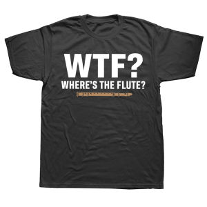 Funny Flute Player Musician Flutist Pure Cotton Streetwear T-Shirt Humor Tee Loose Fit Clothing for Men and Women Short Sleeve