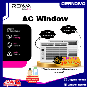 [READY STOK] AC Window REIWA 1PK & 1/2PK CW-0901RA / CW-0501RA PK Low Watt Garansi Ganti Baru - Grandivo
