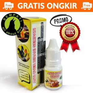 ANTI OVER BIRAHI SEMPATI 10 ML VITAMIN OBAT PENGAGCOR BURUNG LOVEBIRD GACOR NGEKEK KONSLET