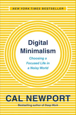 Digital Minimalism: Choosing a Focused Life in a Noisy World eBook Audiobook