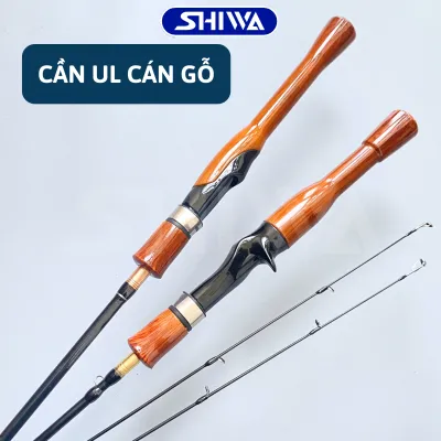 Cần Câu Lure Cần Câu UL Cán Gỗ Tải Cá Tốt - Cần Câu Máy Đứng Máy Ngang - Chất Lượng Đồ Câu Shiwa