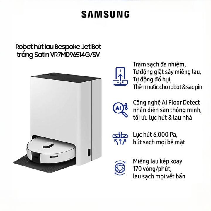 Robot hút bụi lau nhà Samsung Bespoke Jet VR7MD96514G/SV - Chính hãng