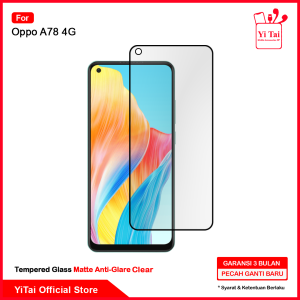 YITAI - Tempered Glass Anti Glare Clear Oppo A78 4G Yitai Indonesia