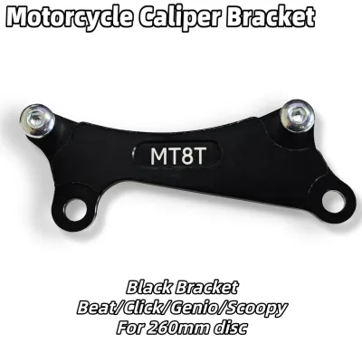 Alloy Bracket For Stock Caliper Only 260mm Big Disc Click 125i 150/ Mio Sporty/ Mio i125/Soulty