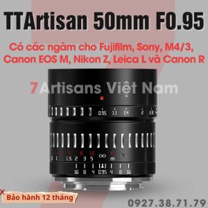 Ống kính TTArtisan 50mm F0.95 chân dung xóa phông cho Fujifilm Sony Canon EOS M Nikon Z Leica L Canon R và M4/3