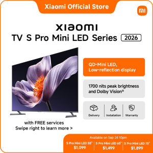 New Xiaomi TV S Pro Mini LED Series 2026 | 55/65/75 QD-Mini LED Low-reflection display 1700 nits peak brightness and Dolby Vision® Free Shipping with installation 3 years warranty