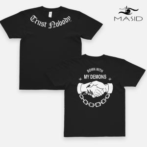 MASID Distro T-Shirt KAOS BAJU -A.O.C trsut nobody down with my demons- DEPAN BELAKANGDISTRO BAJU 100% cotton