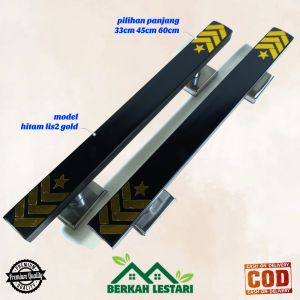 gagang tarikan pegangan handle pintu rumah minimalis pilihan panjang 33cm 45cm dan 60cm bahan stainless model hitam lis2 gold untuk pintu depan dan kamar set body kunci