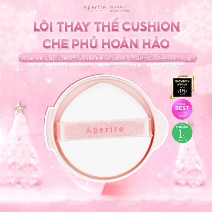 Lõi phấn nước Aperire Day Dream Cover Cushion Refill - • Giúp che phủ ...