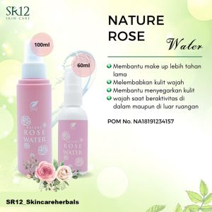Nature Rose Water SR12 - face mist setting spray make up tahan lama glowing