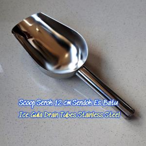 Scoop Serok 10 cm P 20cm Sendok Es Batu Ice Gula Drain Tubes Stainless Steel