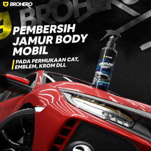 Pembersih Jamur Body Mobil / Waterspot Remover - By Brohero