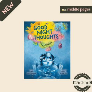 Good Night Thoughts by Max Greenfield illustrated by James Serafino (Hardback)