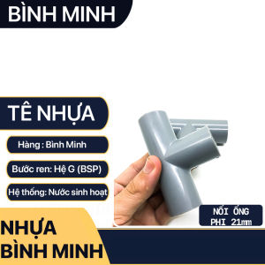 Tê Nhựa Nối Ống Nước Tê Nhựa PVC BÌNH MINH Ba Đầu Dán Ống Phi 21 27 34