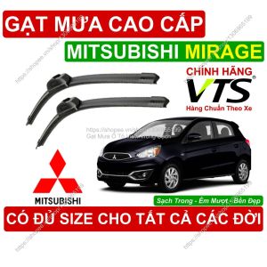 Gạt Mưa VTS Kính Lái Mitsubishi Mirage Cặp Gạt M.ưa Kính Lái Mitsubishi Mirage C.ó Đủ Size Cho Các Đời Xe Mirage