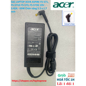 ️[Sạc zin] SẠC LAPTOP ACER ASPIRE F5-571 F5-571G F5-573 F5-573G 19V - 3.42A - 65W Chân vàng 5.5 x 1.7 mm