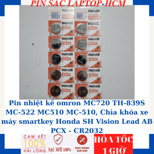 Pin nhiệt kế omron MC720 TH-839S MC-522 MC510 MC-510 Chìa khóa xe máy smartkey Honda SH Vision Lead AB PCX - CR2032