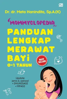 (Tahun 2023) Mommyclopedia: Panduan Merawat Bayi 0-1 Tahun
