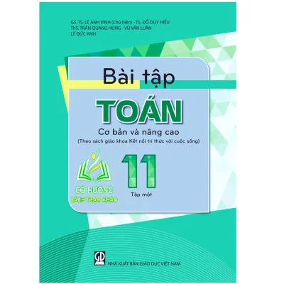Sách - Bài tập toán 11 tập 1 cơ bản và nâng cao (Theo SGK Kết nối tri thức và cuộc sống)