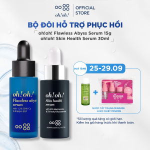 Bộ đôi hỗ trợ phục hồi oh!oh! Flawless Abyss Serum 15g & oh!oh! Skin Health Serum 30ml