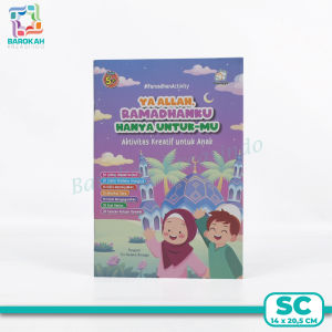 Terbaru Buku Ramadhan Activity Untuk Anak Usia 5+ Ya Allah Ramadhanku Hanya Untukmu Bunayya