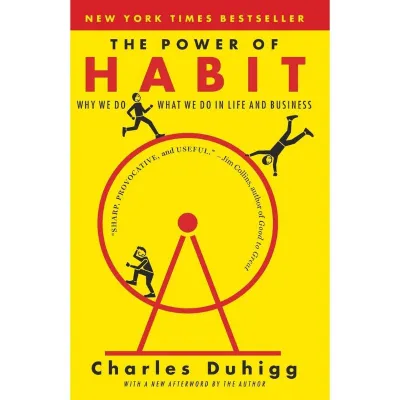 The Power of Habits by Charles Duhigg - An English Self-Help Self-Improvement Motivational and Economic Management Book