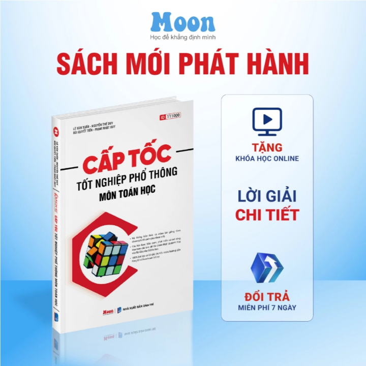 Sách tổng ôn cấp tốc Toán Học Lớp 12 Ôn thi tốt nghiệp THPT và Luyện thi đánh giá năng lực (bản mới nhất)