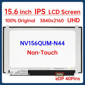 15.6" LCD Screen NV156QUM-N44 For Lenovo ThinkPad T570 T580 P51s P52s Display Matrix Panel Replacement UHD 3840x2160 eDP 40 Pins