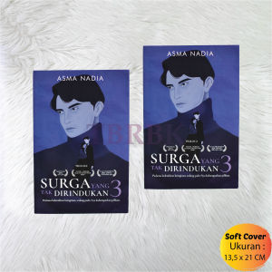 Novel Surga Yang Tak Dirindukan 3 Penerbit Republika Novel Remaja Islami BestSeller Original