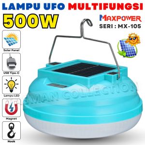 MURAH BANGET Tahan 12 Jam Lampu UFO Emergency 500 Watt Super Terang Bisa Dicas Panel Surya / USB Tipe-C Baterai 6.000mah Tahan Lama MAXPOWER MX-105 500W