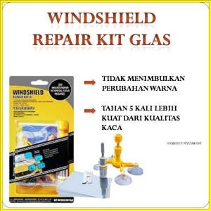 Lem Kacamata Mobil & Repair Kit: Solusi Perbaikan Retak Super Kuat