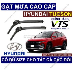 Gạt Mưa Sạch Êm Bền Kính Lái Hyundai Tucson Cặp Gạt Mưa Kính Lái Hyundai Tucson... Có Đủ Size Cho Các Đời Xe Tucson