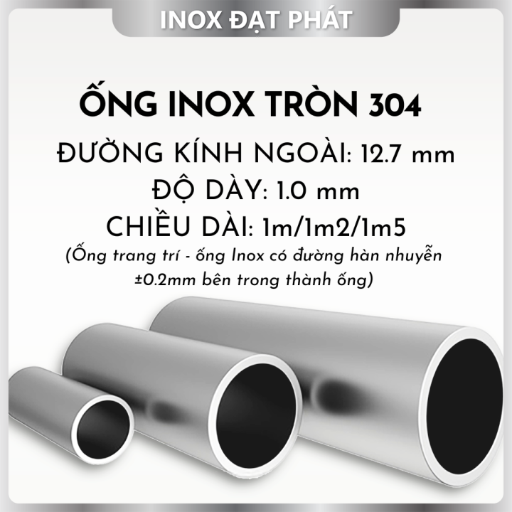 Ống Inox Tròn 304 phi 12.7 , Độ dày 1.0 , Dài 1m/1m2/1m5