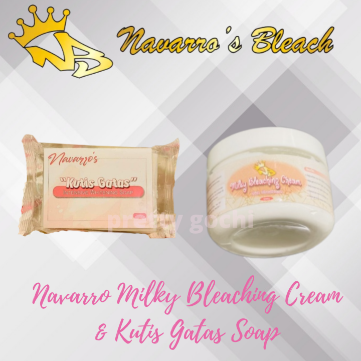 Combo Navarro Kutis Gatas Soap And Navarro Milky Bleaching Cream