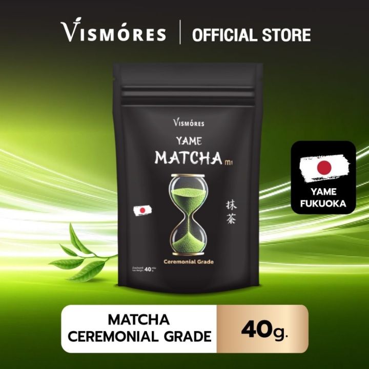 ผงชาเขียวมัทฉะ Matcha Vismores Yame ( เกรดพิธีการ ) Ceremonial Grade ...