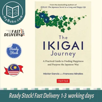 [MyBuku.com] The Ikigai Journey : A Practical Guide - Hector Garcia - 9784805315996 - Tuttle Publishing