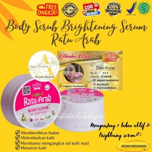 [PalingAmpuhMerontokanDaki]BODY SCRUB/LULUR PEMUTIH RATU ARAB/LULUR BRIGHTENING SERUM BPOM