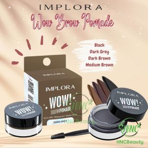 IMPLORA Wow Brow Pomade 2.5gr /Eyebrow Gel Tahan Air Waterproof & Matte Finish