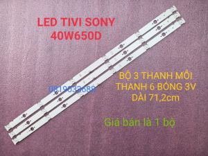 THANH ĐÈN LED TIVI SONY KDL- 40W650D BỘ 3 THANH MỖI THANH 6 BÓNG 3V DÀI 712cm HÀNG MỚI 100%
