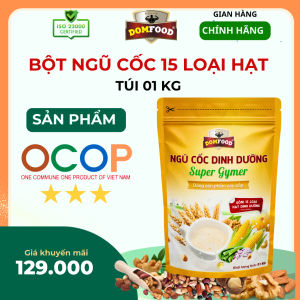 Sữa hạt dinh dưỡng ocop Domfood 15 loại hạt túi 01kg