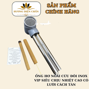 Ống hơ ngải cứu đôi inox VIP siêu chịu nhiệt cao có lưới cách tàn Dụng Cụ Diện Chẩn